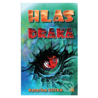 Hlas draka - Katarína Soyka - kniha z kategorie Pro děti