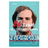 24 tvárí Billyho Milligana - Daniel Keyes - kniha z kategorie Beletrie pro děti