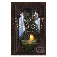 The Starlit Wood (New Fairy Tales) - Dominik Parisien, Navah Wolfe - kniha z kategorie Beletrie 