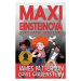 Maxi Einsteinová: Svet patrí rebelom! - Chris Grabenstein, James Patterson - kniha z kategorie B