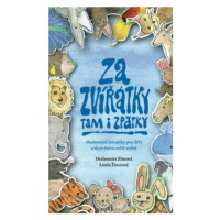 Za zvířátky tam i zpátky - Ilustrované básničky pro děti o skutečném světě zvířat - Drahomíra Zi