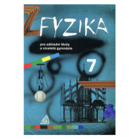 Fyzika 7 pro ZŠ a víceletá gymnázia - 2. vydání - Martin Macháček