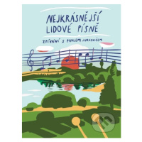 Lidové písně mého srdce (Zpívání s Pavlem Jurkovičem) - kniha z kategorie Zpěvníky