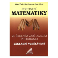 Postavení matematiky ve školním vzdělávacím programu pro základní vzdělávání