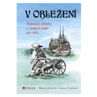 V obležení | Miroslav Vomáčka, Roman Juránek, Lenka Vašíčková