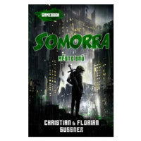 Somorra: Město snů (Defekt) - Florian Sussner, Christian Sussner