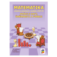 Matematika 9 - Práce s daty, úměrnosti a funkce (učebnice) - 9-22 NOVÁ ŠKOLA, s.r.o