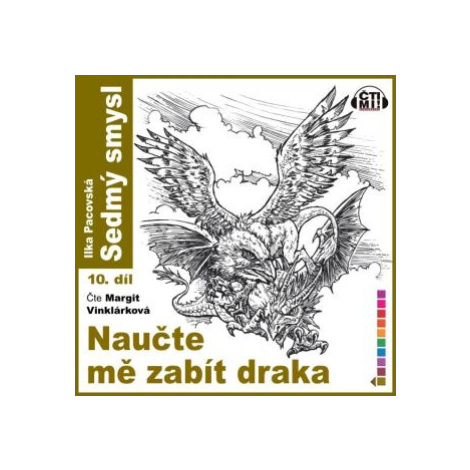 Naučte mě zabít draka - Ilka Pacovská - audiokniha CtiMi