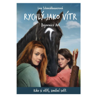 Rychlý jako vítr: Bojovnice Ari  | Barbora Krupičková, Lea Schmidbauerová