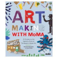 Art Making with MoMA (20 Activities for Kids Inspired by Artists at The Museum of Modern Art) - 