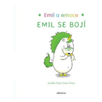 Emil se bojí | Jarka Vrbová, Aurélie Chien Chow Chine