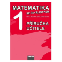 Matematika se Čtyřlístkem 1 pro ZŠ - příručka učitele