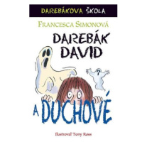 Darebák David a duchové