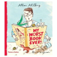 My Worst Book Ever! - Allan Ahlberg,  Bruce Ingman (ilustrácie) - kniha z kategorie Beletrie pro