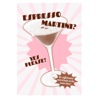 Ilustrace Espresso Martini Yes Please!, Athene Fritsch, 26.7 × 40 cm