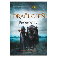 Dračí oheň Proroctví