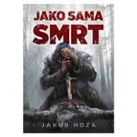 Jako sama smrt