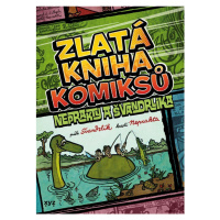 Zlatá kniha komiksů Neprakty a Švandrlíka - Miloslav Švandrlík