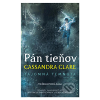 Pán tieňov - Cassandra Clare - kniha z kategorie Beletrie pro děti