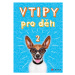 Vtipy pro děti 2 | Zuzana Neubauerová, Mirek Vostrý