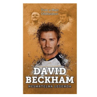 David Beckham: Nesmrtelná legenda