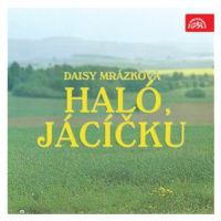 Haló, Jácíčku - Daisy Mrázková - audiokniha