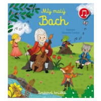 Můj malý Bach  Emilie Collet, ilustrace Séverine Cordier - Emilie Collet