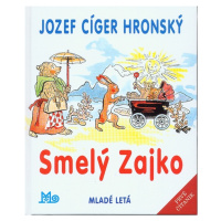 Smelý Zajko