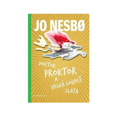Doktor Proktor a velká loupež zlata Kniha Zlín