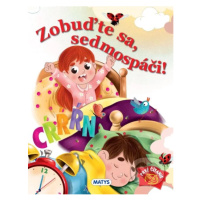 Zobuďte sa, sedmospáči! - Jana Šrámková, Jana Šimulčíková, Michaela Šefranková (Ilustrátorcie) -