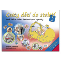 Cesty dětí do staletí 3