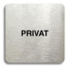 Accept Piktogram "privat" (80 × 80 mm) (stříbrná tabulka - černý tisk bez rámečku)