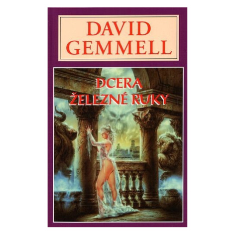 Dcera železné ruky - Dravčí královna 1 - David Gemmell