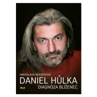 Daniel Hůlka: Diagnóza Blíženec