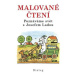 Malované čtení - Poznáváme svět s Josefem Ladou