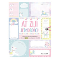 Ať žijí jednorožci | autora nemá