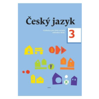 Český jazyk - učebnice pro 3. ročník - Dagmar Chroboková, Zdeněk Topil