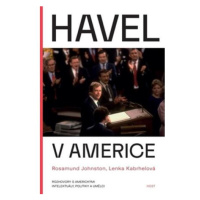 Havel v Americe - Rozhovory s americkými intelektuály, politiky a umělci