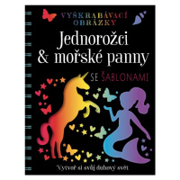 Jednorožci a mořské panny - Vyškrabávací obrázky se šablonami