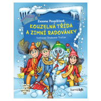 Kniha: Kouzelná třída a zimní radovánky od Pospíšilová Zuzana