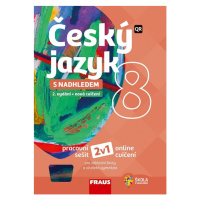 Český jazyk 8 s nadhledem 2v1 Hybridní pracovní sešit Fraus