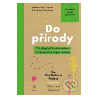 Do přírody (Od displejů k vědomému propojení se svým okolím) - kniha z kategorie Kosmetika a péč