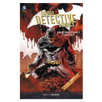 Batman Detective Comics 2 - Zastrašovací taktiky - Tony S. Daniel