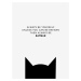 Umělecký tisk Always be Batman, Finlay & Noa, (30 x 40 cm)
