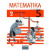 Matematika 5/2 pro ZŠ - Pracovní sešit