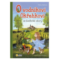 O vodníkovi Okřehkovi ze Sedlické obory