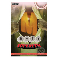 Mýty 16: Supertým - Bill Willingham - kniha z kategorie Komiksy