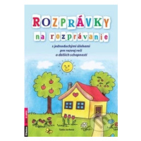 Rozprávky na rozprávanie - Šárka Jechová - kniha z kategorie Pohádky