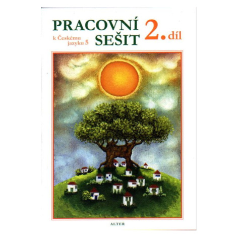 Pracovní sešit k Českému jazyku 5, 2. díl - Horáčková,Staudková