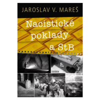 Nacistické poklady a StB - Jaroslav V. Mareš - kniha z kategorie Beletrie pro děti